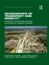 Cover of Stewart (University of Exeter, UK) Barr & Jan Prillwitz: Geographies of Transport and Mobility