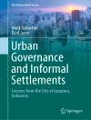 Cover of Ninik Suhartini & Paul Jones: Urban Governance and Informal Settlements
