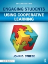 Couverture du John D. Strebe: Engaging Students Using Cooperative Learning