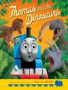 Cover of W. Awdry: Thomas & Friends™: Thomas and the Dinosaurs