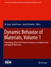 Örtmek Bo Song & Daniel Casem: Dynamic Behavior of Materials, Volume 1