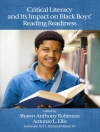 Omslag till Antonio L Ellis & Shawn Anthony Robinson: Critical Literacy and Its Impact on Black Boys' Reading Readiness