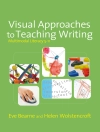 Cover of Helen Wolstencroft & Eve Bearne: Visual Approaches to Teaching Writing