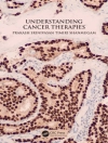 的封面 Prakash Srinivasan (Louisiana State University Health Sciences Center, Shreveport, Louisiana) Timiri Shanmugam: Understanding Cancer Therapies