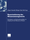Cover of Jurgen Howaldt & Rudiger Klatt: Neuorientierung des Wissensmanagements