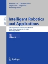 Cover of Xin-Jun Liu & Zhenguo Nie: Intelligent Robotics and Applications
