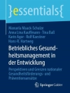 غلاف Manuela Maack-Schulze & Anna Lina Kauffmann: Betriebliches Gesundheitsmanagement in der Entwicklung
