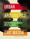 Cover of Eric Mason: Urban Apologetics