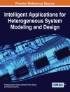 Cover von Kandarpa Kumar Sarma & Manash Pratim Sarma: Intelligent Applications for Heterogeneous System Modeling and Design Cover von Kandarpa Kumar Sarma & Manash Pratim Sarma: Intelligent Applications for Heterogeneous System Modeling and Design