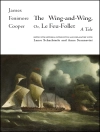 Cover of James Fenimore Cooper: The Wing-and-Wing, Or Le Feu-Follet