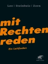 का आवरण Per Leo & Maximilian Steinbeis: Mit Rechten reden
