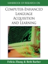 ปกของ Beth Barber & Felicia Zhang: Handbook of Research on Computer-Enhanced Language Acquisition and Learning