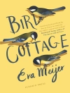 Cover of Eva Meijer: Bird Cottage