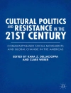 ปกของ K. Dellacioppa & C. Weber: Cultural Politics and Resistance in the 21st Century