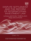 Cover von Chen Yu: Dispute Settlement and the Reform of International Investment Law