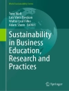 Cover of Tony Wall & Laís Viera Trevisan: Sustainability in Business Education, Research and Practices