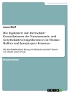 Cover of Laura Wolf: Wie legitimiert sich Herrschaft? Konstellationen der Naturzustands- und Gesellschaftsvertragstheorien von Thomas Hobbes und Jean-Jacques Rousseau