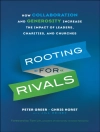 Cover of Peter Greer & Jill Heisey: Rooting for Rivals
