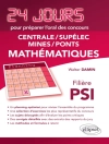 ปกของ Walter Damin: Mathématiques 24 jours pour préparer l''oral des concours Centrale/Supélec/Mines/Ponts - Filière PSI - 2ème édition actualisée