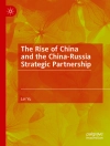 का आवरण Lei Yu: The Rise of China and the China-Russia Strategic Partnership