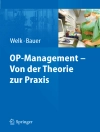 的封面 Ina Welk & Martin Bauer: OP-Management – Von der Theorie zur Praxis