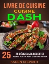 का आवरण Karen Stewart: Livre de Cuisine: Dash: 25 Délicieuses Recettes: Pour la Perte de Poids et l’Hypertension