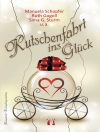 Capa do u.a. & Manuela Schopfer: Kutschenfahrt ins Glück