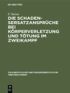 Omslag till F. Simon: Die Schadensersatzansprüche bei Körperverletzung und Tötung im Zweikampf