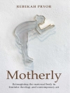 Pokrywa Pryor: Motherly