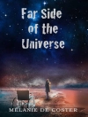 Pokrywa melanie de coster: Far Side of the Universe