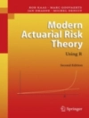 Cover of Michel Denuit & Jan Dhaene: Modern Actuarial Risk Theory