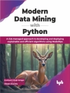 Couverture du Vikash Chandra & Dushyant Singh Sengar: Modern Data Mining with Python Couverture du Vikash Chandra & Dushyant Singh Sengar: Modern Data Mining with Python