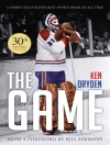 Cover of Ken Dryden: Game: 30th Anniversary Edition