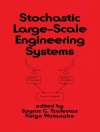 Обкладинка Tzafestas: Stochastic Large-Scale Engineering Systems Обкладинка Tzafestas: Stochastic Large-Scale Engineering Systems