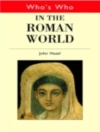 Cover of John Hazel: Who's Who in the Roman World