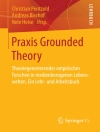 Cover of Andreas Bischof & Nele Heise: Praxis Grounded Theory
