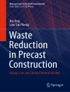 Bìa của Joy Ong & Low Sui Pheng: Waste Reduction in Precast Construction
