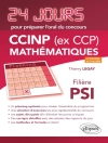 Bìa của Thierry Legay: Mathématiques 24 jours pour préparer l''oral du concours CCINP (ex CCP) - Filière PSI - 2e édition actualisée