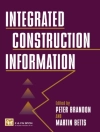 Omslag till M. Betts & P.S. Brandon: Integrated Construction Information
