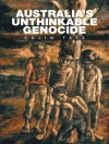 Cover of Colin Tatz: Australia’S Unthinkable Genocide