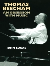 Cover of John Lucas: Thomas Beecham