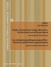 Copertina di CIRIEC CIRIEC & Bernier Luc Bernier: Public Enterprises Today: Missions, Performance and Governance - Les entreprises publiques aujourd'hui : missions, performance, gouvernance